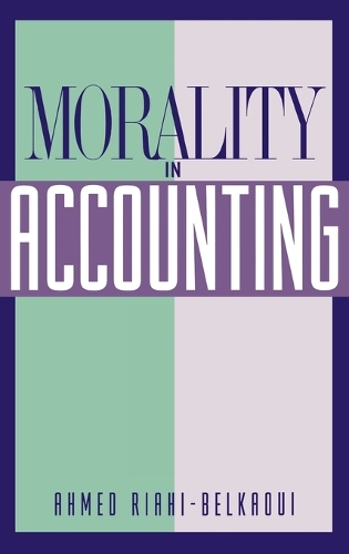 Morality in Accounting (Hardback)