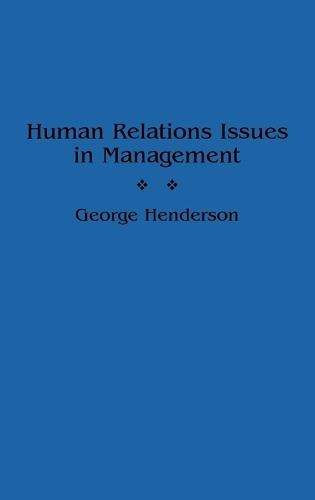 Human Relations Issues in Management (Hardback)