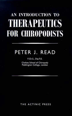 Introduction to Therapeutics for Chiropodists (Paperback)