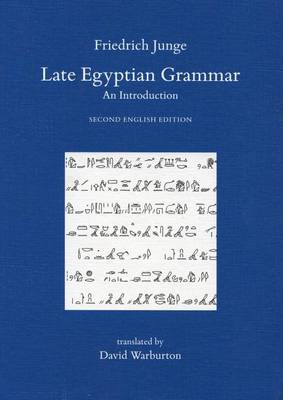 Late Egyptian Grammar. An Introduction: Second English Edition. Translated by David Warburton - Griffith Institute Publications Volume 0 (Paperback)