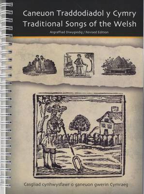 Caneuon Traddodiadol y Cymry / Traditional Songs of the Welsh (Paperback)