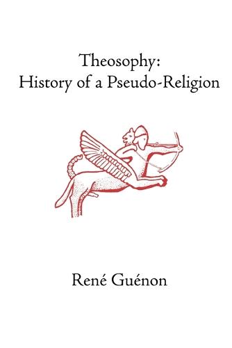 Theosophy: History of a Pseudo-Religion (Paperback)