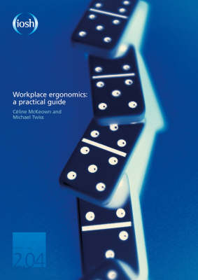 Workplace Ergonomics: A Practical Guide (Paperback)