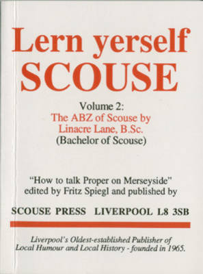 A. B. Z. of Scouse - Lern Yerself Scouse S. v. 2 (Paperback)