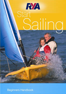 Start Sailing: Beginner's Handbook (Paperback)