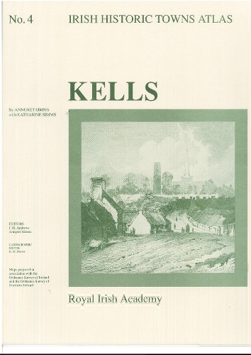 Kells - Irish Historic Towns Atlas 4 (Sheet map, folded)
