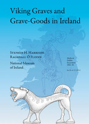 Viking Graves and Grave-Goods in Ireland (Hardback)