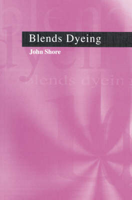 Blends Dyeing (Paperback)