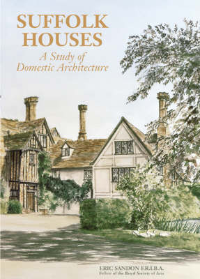Suffolk Houses: Study of Domestic Architecture (Hardback)
