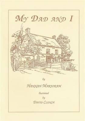 My Dad and I - Life in Lincolnshire S. (Paperback)
