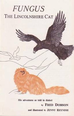 Fungus, the Lincolnshire Cat (Hardback)