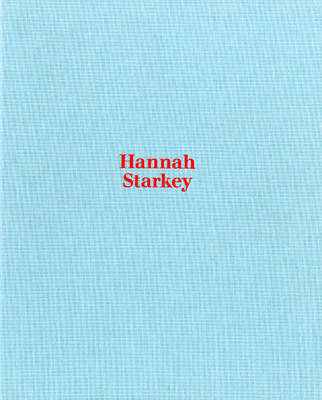 Hannah Starkey: Twenty Nine Pictures (Hardback)
