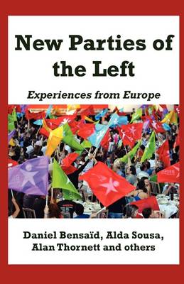 New Parties of the Left: Experiences from Europe (Paperback)