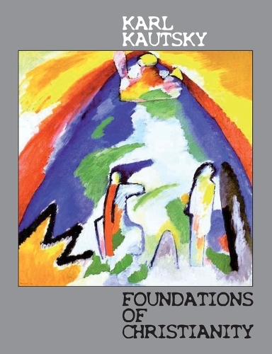 Foundations of Christianity: A Study in Christian Origins (Paperback)