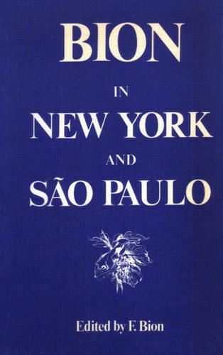 Bion in New York and Sao Paulo (Paperback)