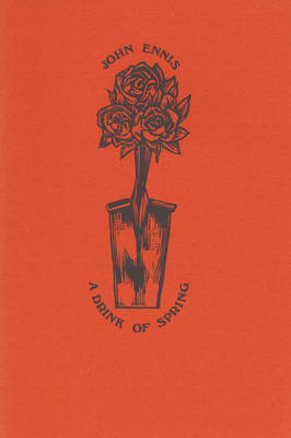 A Drink of Spring (Hardback)