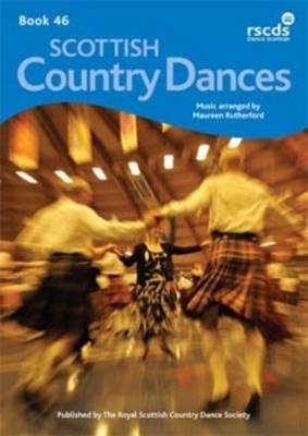 Book 46: Scottish Country Dance Music Arranged by Maureen Rutherford (Paperback)