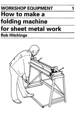 How to Make a Folding Machine for Sheet Metal Work (Paperback)