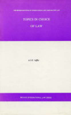 Topics in Choice of Law - Private international law (Hardback)