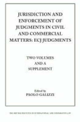 Jurisdiction and Enforcemnet of Judgements in Civil and Commercial Matters: Ecj Judgements - Private international law (Paperback)