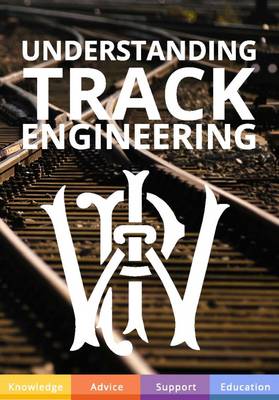Understanding Track Engineering (Hardback)