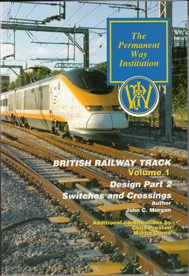 Design of Railway Switches & Crossings in Flat Bottom Rail - British Railway Track 1 (Paperback)
