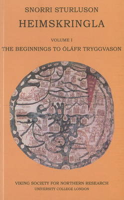 Heimskringla: Beginnings to Olafr Tryggvason Part 1 - Heimskringla 1 (Paperback)