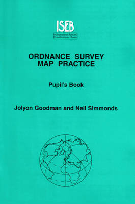 Ordnance Survey Map Practice: Pupil's Book - Ordnance Survey Map Practice (Paperback)