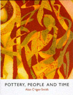 Pottery, People and Time: A Workshop in Action (Hardback)