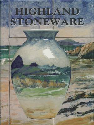 Highland Stoneware (Hardback)