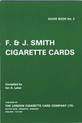 Cigarette Card Issues of F.& J. Smith (Paperback)