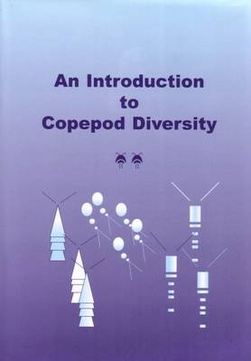 An Introduction to Copepod Diversity - Ray Society Vol. 166 (Hardback)