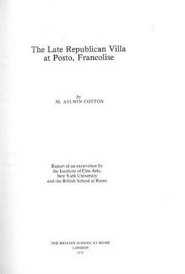 The Late Republican Villa at Posto, Francolise (Hardback)