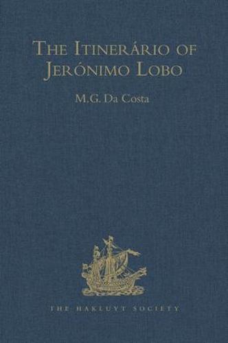 The Itinerario of Jeronimo Lobo - Hakluyt Society, Second Series (Hardback)