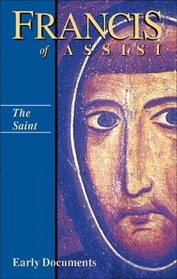 Francis of Assisi: The Saint (Hardback)