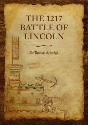 The 1217 Battle of Lincoln (Paperback)