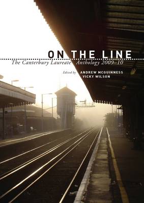 On the Line 2009-2010: The Canterbury Laureate Anthology (Paperback)