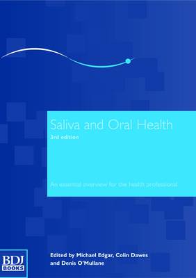 Saliva and Oral Health (Paperback)