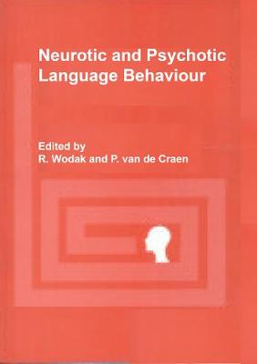 Neurotic and Psychotic Language Behaviour (Hardback)