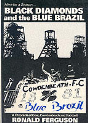 Black Diamonds and the Blue Brazil (Paperback)