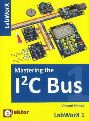 Mastering the I2C Bus (Paperback)