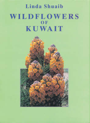 Wildflowers of Kuwait (Hardback)
