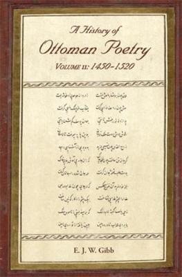 A History of Ottoman Poetry Volume II - Gibb Memorial Trust Turkish Studies (Paperback)