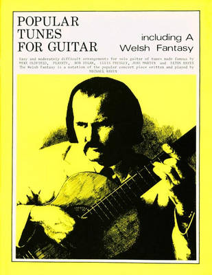 Popular Tunes for Guitar: Bk. 1: 8 Popular Tunes and a Welsh Fantasy Concert Guitar Solo in Staff Notation and Tablature (Paperback)
