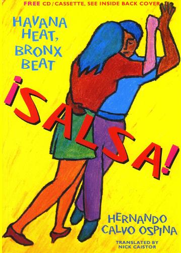 !Salsa!: Havana Heat, Bronx Beat (Paperback)