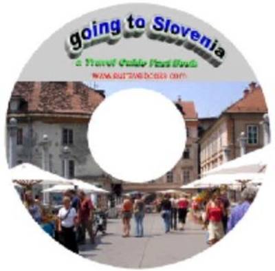 Going to Slovenia - Travel Guide Fact Book (CD-ROM)