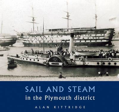 Sail and Steam in the Plymouth District (Paperback)