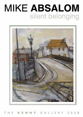Silent Belonging - an Exhibition of New Paintings (Paperback)