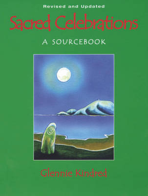Sacred Celebrations: A Sourcebook (Paperback)