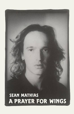 A Prayer for Wings - Plays (Paperback)